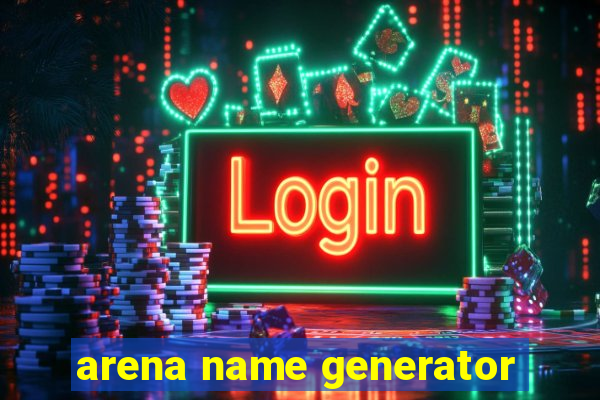 arena name generator